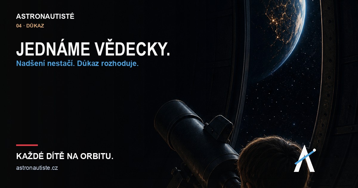 Astronautisté — Jednáme vědecky.