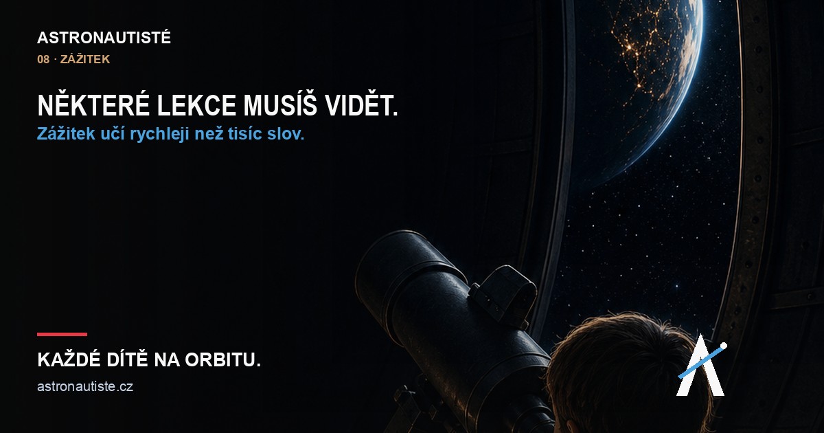 Astronautisté — Některé lekce musíš vidět.